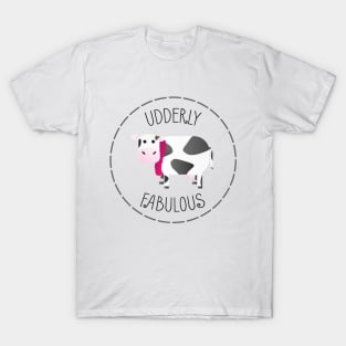 Udderly Fabulous T-Shirt